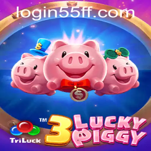 Exploring the Thrills of 3LUCKYPIGGY and Understanding the 55ff PH Login