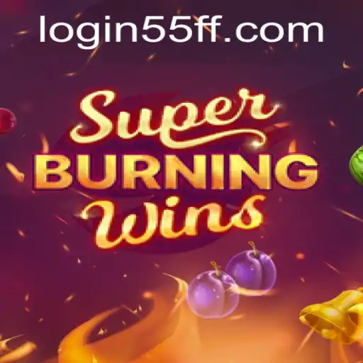 Exploring the Thrills of SuperBurningWins and the 55ff PH Login Advantage